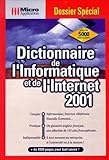  Dictionnaire de l\'informatique et de l\'Internet 2001