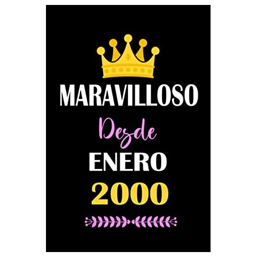 Maravilloso desde enero 2000: cuaderno de cumpleaños, regalos de cumpleaños para hombres, mujeres, cumpleaños 21 años, 6 "x 9" pulgadas, 120 páginas.