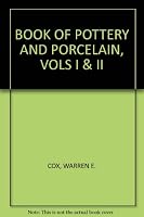 Book of Pottery & Porcelain Volume 1 B001APIZAG Book Cover