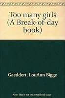 Too many girls (A Break-of-day book) 0698202236 Book Cover