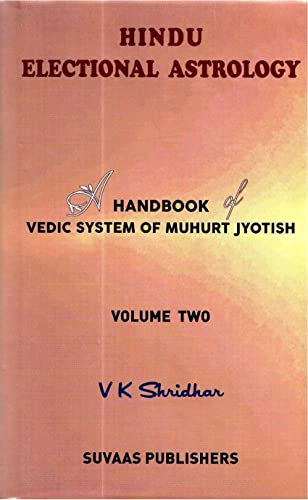 Image of HINDU ELECTIONAL ASTROLOGY inchHandbook on Vedic System of Muhurt Jyothsh inch