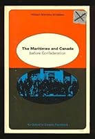 The Maritimes and Canada Before Confederation B00086CLNA Book Cover
