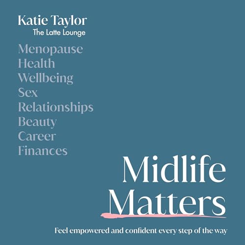 Midlife Matters -- Katie Taylor episode artwork