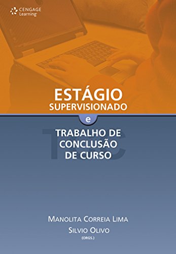 Estágio supervisionado e trabalho de conclusão de curso