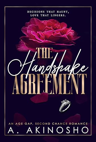 The Handshake Agreement: An Age Gap, Second Chance Romance (The Agreement Series)