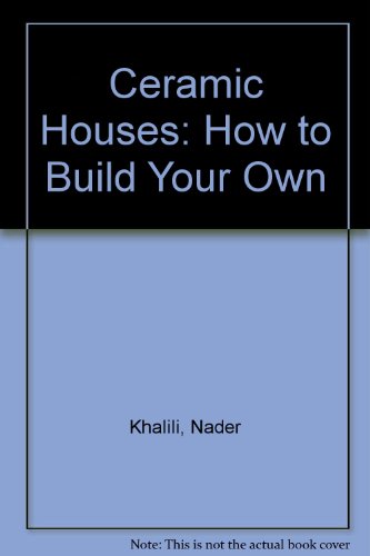 Ceramic Houses: How to Build Your Own 0062504479 Book Cover