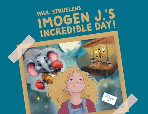 Imogen J.'s Incredible Day!