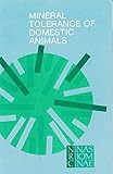 Mineral Tolerance of Domestic Animals