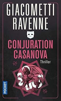 Conjuration Casanova - Book #3 of the Antoine Marcas