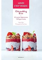 Lundi c'est veggie : Chia pudding 2501142403 Book Cover