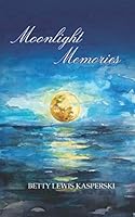 Moonlight Memories 1790777380 Book Cover