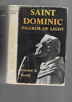 Hardcover Saint Dominic,: Pilgrim of light Book
