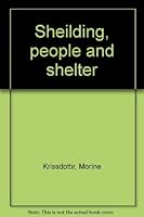 Shielding: People and shelter 019540274X Book Cover