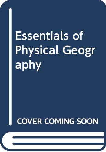Essentials of Physical Geography 0030058236 Book Cover