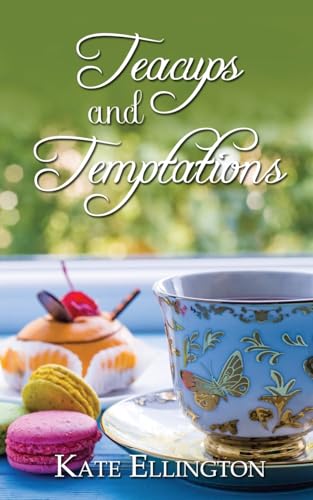 Teacups and Temptations view 2