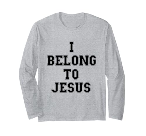 I Belong To Jesus Christian Faith Biblia Verso Religioso Dios Manga Larga