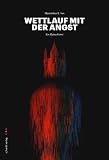 Wettlauf mit der Angst: Ein Mainz-Krimi