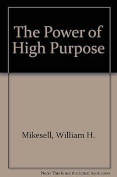 Hardcover The power of high purpose Book