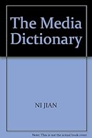 The Media Dictionary 730904309X Book Cover