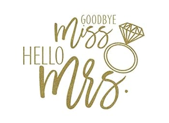 Paperback Goodbye Miss Hello Mrs: White And Gold Calligraphy Guest Book And Gift Recorder Book