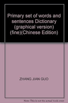 Paperback Primary set of words and sentences Dictionary (graphical version) (fine)(Chinese Edition) [Chinese] Book
