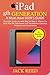 Price comparison product image IPAD 8TH GENERATION A Must-Have USER'S GUIDE: This book Guides you with Step by Step to Master the 2020 iPad 8th Generation and Troubleshoot Common Problems with Screenshots