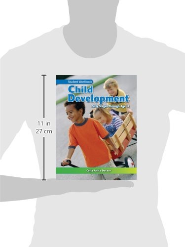 Child Development: Early Stages Through Age 12: Student Workbook