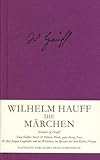 Die Märchen: Kommet zu Hauff! (Gerd Haffmans bei Zweitausendeins) - Herausgeber: Fritz Eycken, Gustav Schwab Wilhelm Hauff 