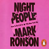Night People: The bestselling autobiography from the music icon and award-winning producer