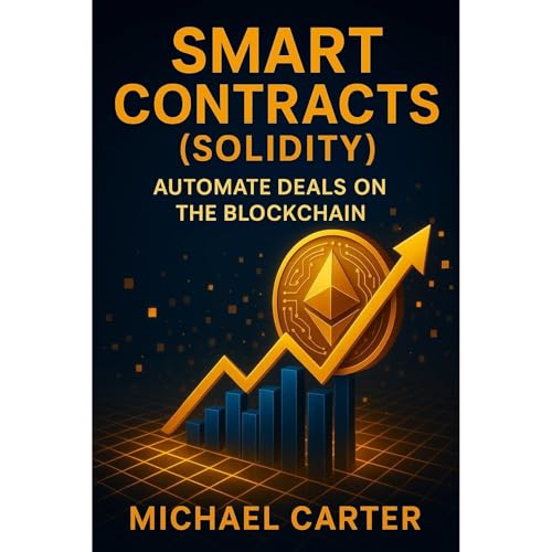 Smart Contracts (Solidity) Audiolibro Por Michael Carter arte de portada