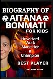 Biography of Aitana bonmati for kids: How Hard Work Made Her a Champion