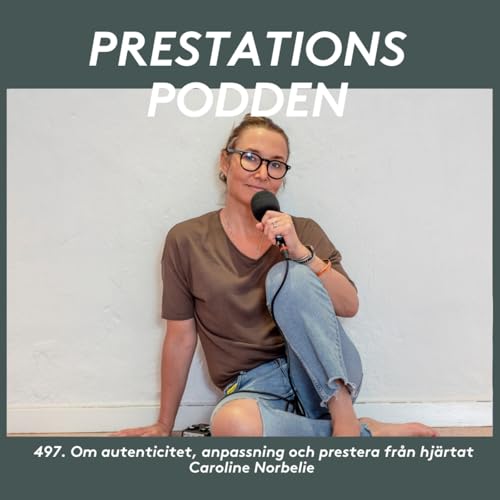 Om autenticitet, anpassning och prestera från hjärtat Podcast Por arte de portada