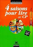  4 saisons pour lire au CP : Livret 1, de l\'automne à l\'hiver