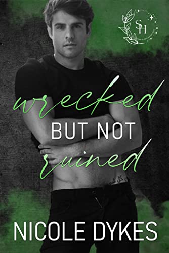 Wrecked But Not Ruined (Spark of Hope Book 3) (English Edition)