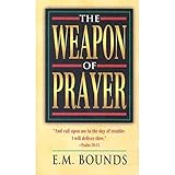 The Weapon Of Prayer
