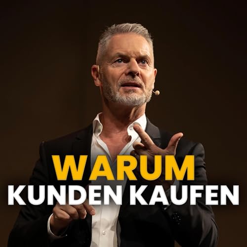 #1357 Die 5 wahren Kaufmotive – warum Kunden wirklich Ja sagen cover art