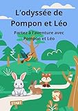 'L'Odyssée de Pompon et Léo : L'aventure, La magie et l'amitié