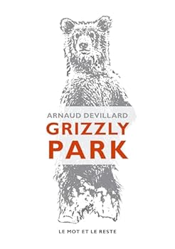 Paperback GRIZZLY PARK [French] Book