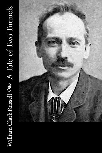 A Tale of Two Tunnels 1514631482 Book Cover