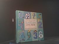 Das kleine Zahlenzauberbuch. Von der Mystik und Magie der Zahlen. 3815720877 Book Cover