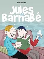 Jules et Barnabé (French Edition) B0F6DC9F7M Book Cover