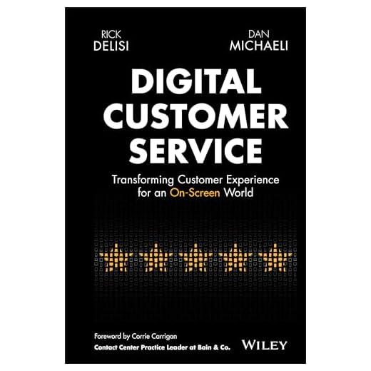 Digital Customer Service: Transforming Customer Experience for an On-Screen World