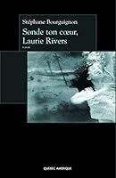 Sonde ton coeur, Laurie Rivers 2764405081 Book Cover
