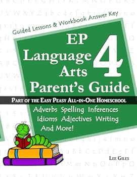 Paperback EP Language Arts 4 Parent's Guide: Part of the Easy Peasy All-in-One Homeschool Book