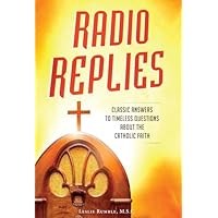 Radio Replies: Classic Answers