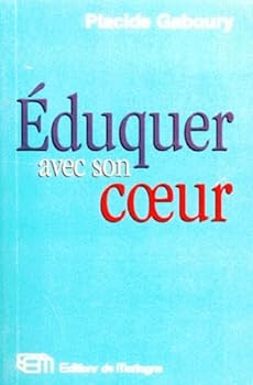 Paperback Eduquer avec son coeur [French] Book