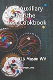 VFW Auxiliary Best of the Best Cookbook: Post 9926 Mason WV