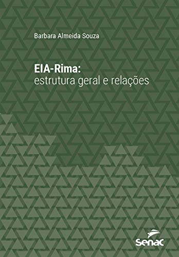 EIA-RIMA: Estrutura geral e relações (Série Universitária)