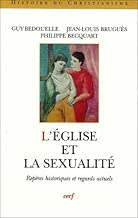 Download L'Eglise et la sexualité : Repères historiques et regards actuels PDF