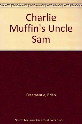 CHARLIE MUFFIN'S UNCLE S 0712617736 Book Cover